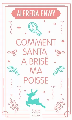 Alfreda Enwy - Comment Santa a brisé ma poisse